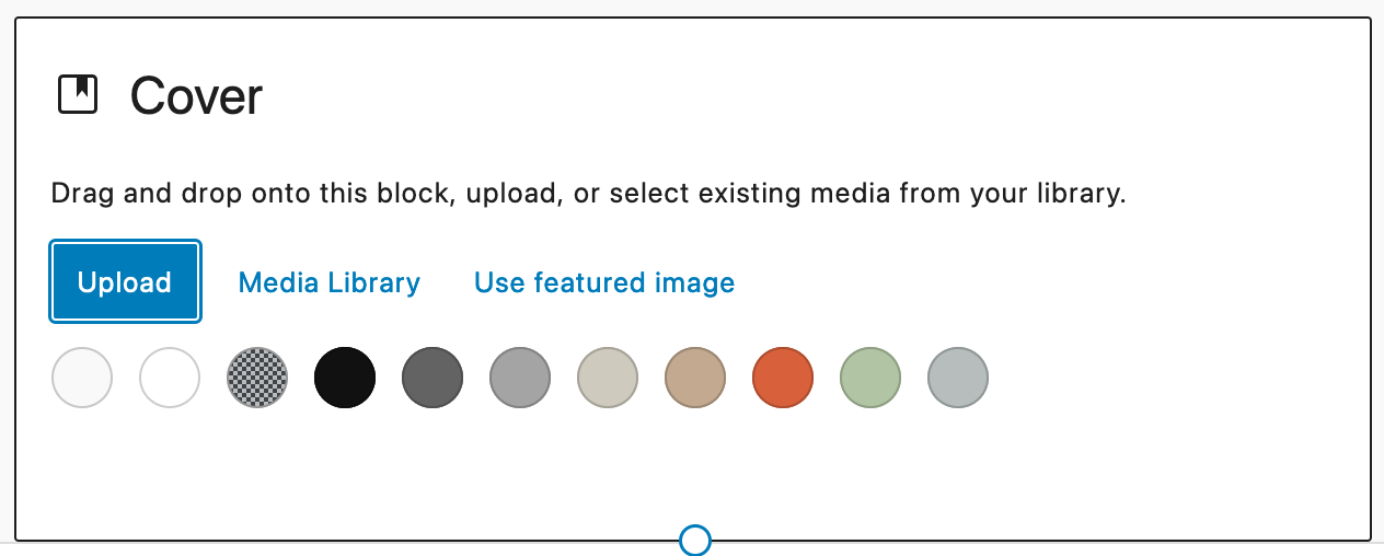 Screenshot of the cover block after it's added to the page with options to upload an image, choose an image from the media library, use the featured image or choose a color